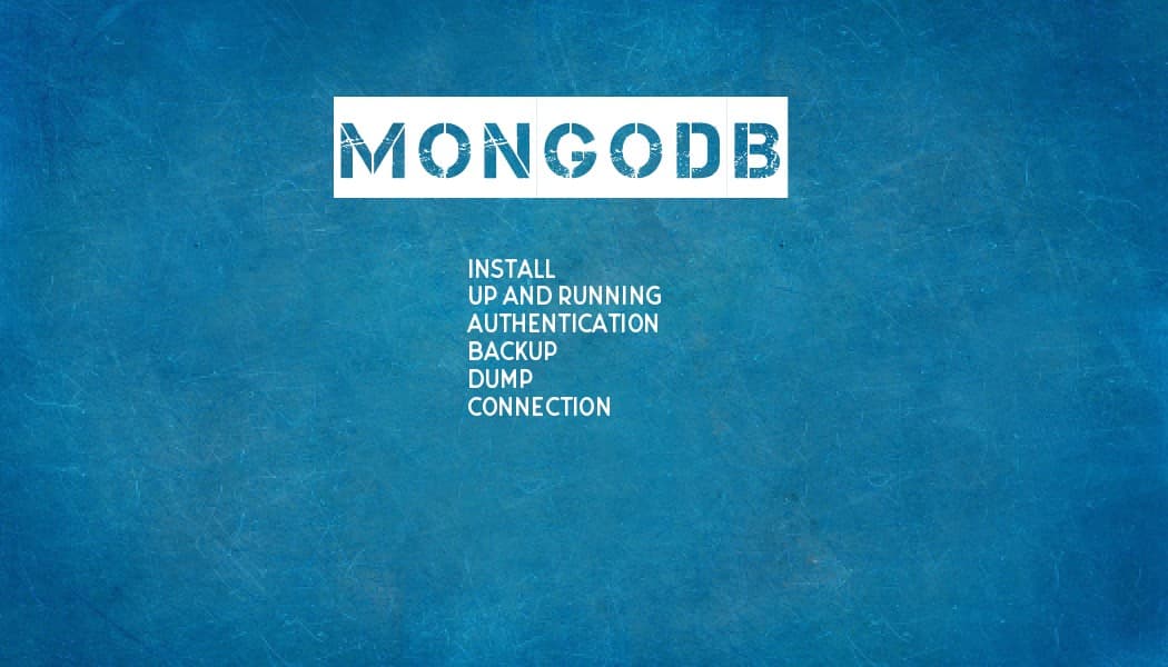 Install, Secure, Backup, Restore and Connect MongoDB database with separate user Role in Ubuntu 16.0